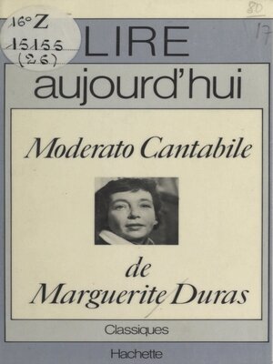 cover image of Moderato cantabile, de Marguerite Duras